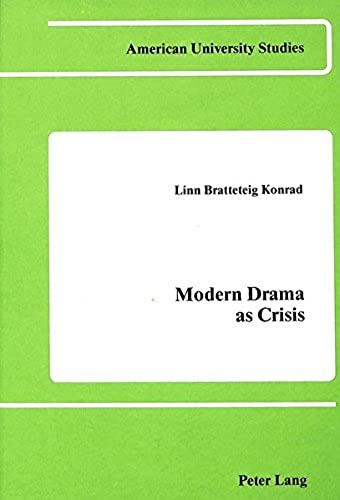 Modern Drama As Crisis