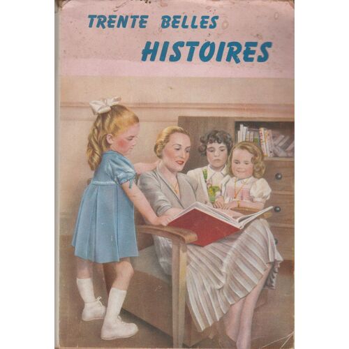 Trente Belles Histoires
