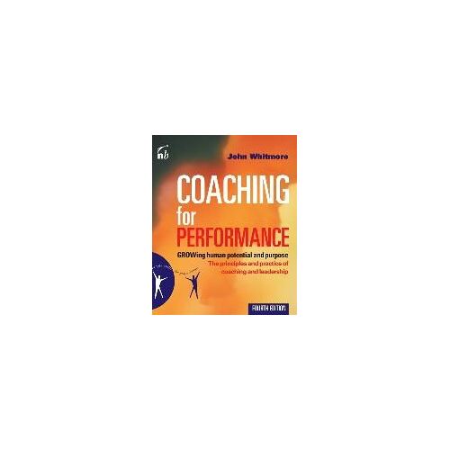 Whitmore, J: Coaching For Performance