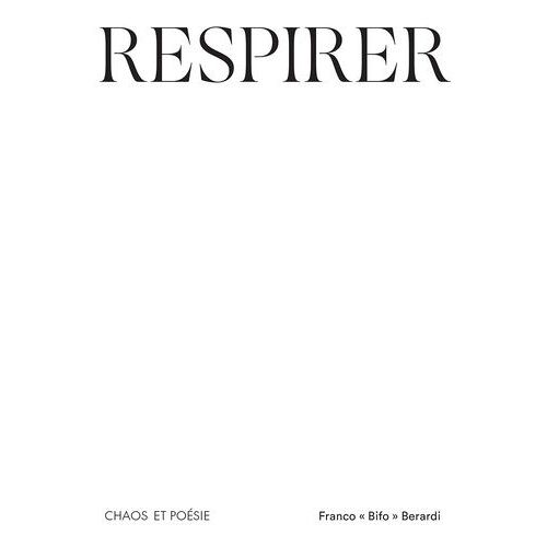 Respirer - Chaos Et Poésie