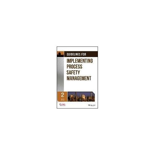Guidelines For Implementing Process Safety Management