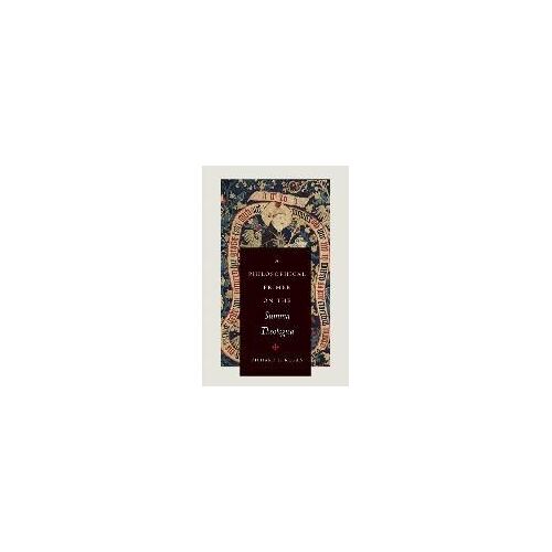 A Philosophical Primer On The Summa Theologica