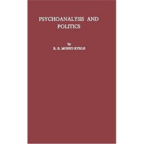 Psychoanalysis And Politics