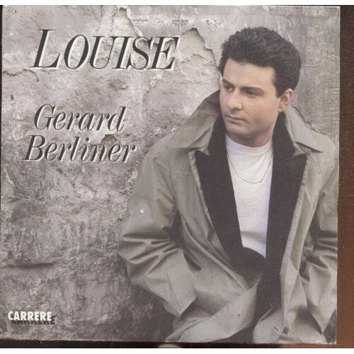 Louise - Gerard Berliner - Carrere 1982
