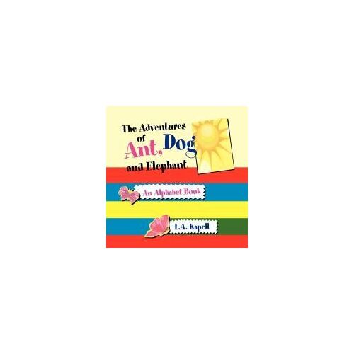 The Adventures Of Ant, Dog And Elephant
