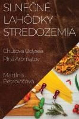 Slne¿Né Lahôdky Stredozemia
