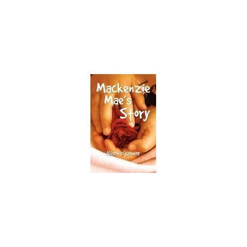 Mackenzie Mae's Story