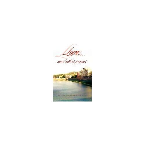 Love....And Other Poems