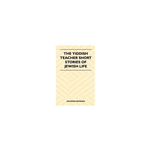 The Yiddish Teacher Short Stories Of Jewish Life