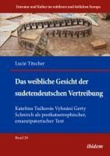 Das Weibliche Gesicht Der Sudetendeutschen Vertreibung