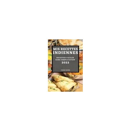 Mis Recettes Indiennes 2022