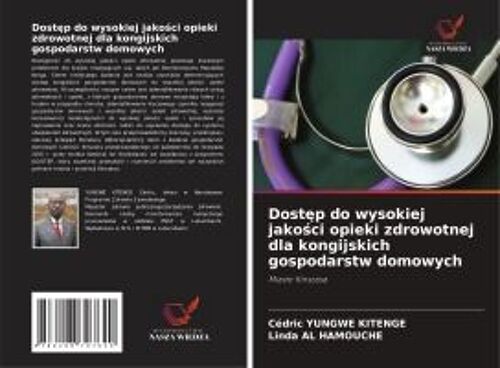 Dost¿P Do Wysokiej Jako¿Ci Opieki Zdrowotnej Dla Kongijskich Gospodarstw Domowych