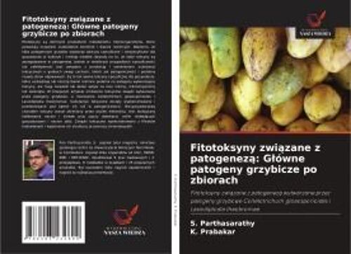 Fitotoksyny Zwi¿Zane Z Patogenez¿: G¿Ówne Patogeny Grzybicze Po Zbiorach