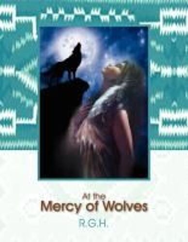 At The Mercy Of Wolves