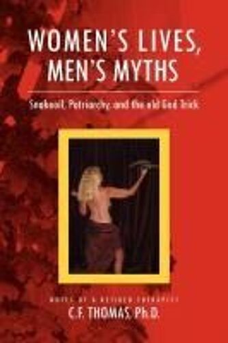 Women's Lives, Man's Myths
