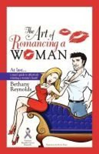The Art Of Romancing A Woman