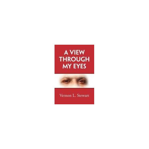 A View Through My Eyes