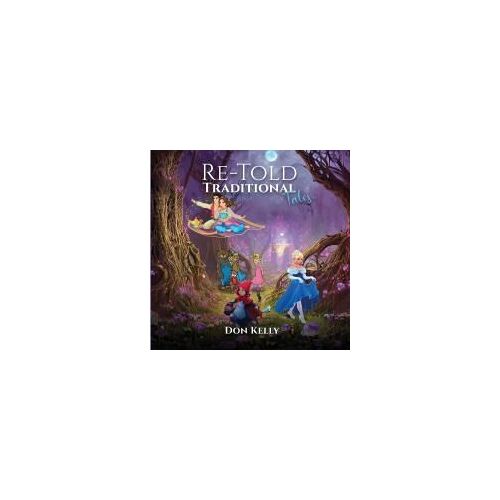 Re-Told Traditional Tales