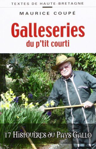 Gallèseries Du P'tit Courti