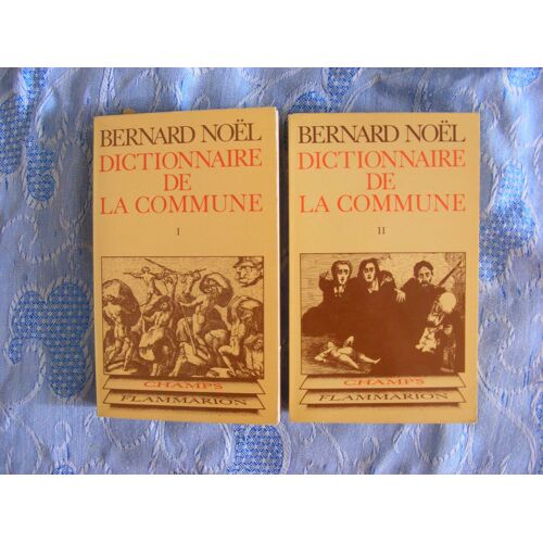 Dictionnaire De La Commune En 2 Tomes, Complet