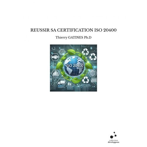 Reussir Sa Certification Iso 20400