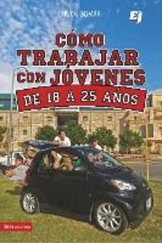 La Como Trabajar Con J¿¿Venes De 18 A 25 A¿¿Os