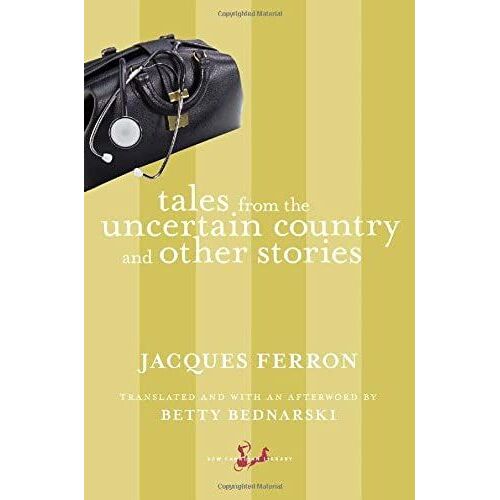 Tales From The Uncertain Country And Other Stories