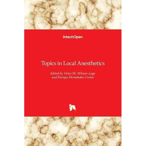 Topics In Local Anesthetics