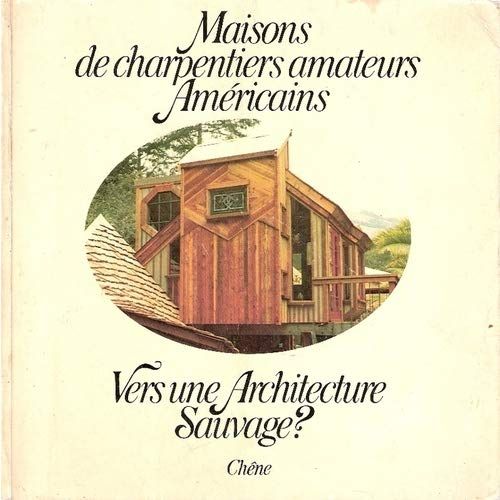 Maisons De Charpentiers Amateurs Américains