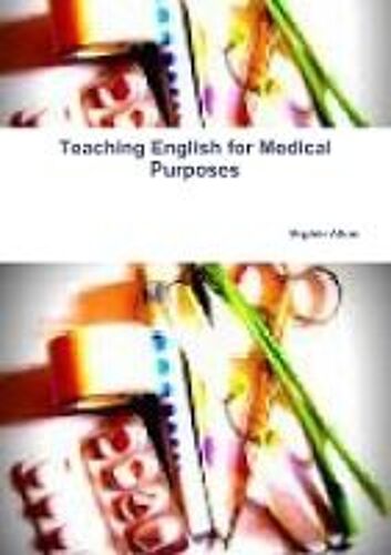 Teaching English For Medical Purposes