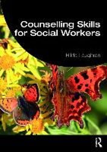 Counselling Skills For Social Workers