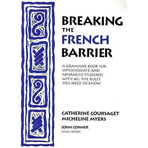 Breaking The French Barrier: Level Iii (Advanced)