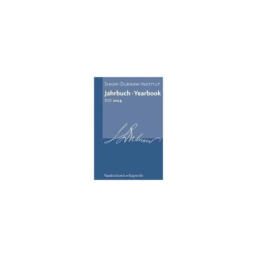Jahrbuch Des Simon-Dubnow-Instituts / Simon Dubnow Institute Yearbook Xiii/2014