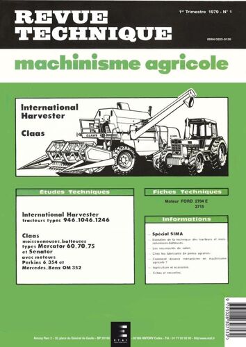 Revue Technique Machinisme Agricole  N° 1 : International Harvester Tracteurs Types 946-1046-1246. Claas Moissonneuses-Batteuses