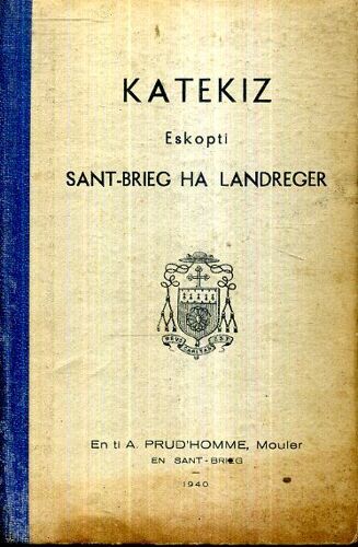 Katekiz Eskopti Sant Brieg Ha Landreger 1940 E Ti Prud'homme 284 Pajenn