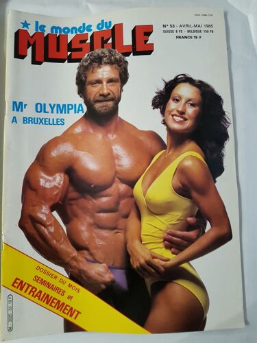 Le Monde Du Muscle  N° 53 : Mr Olympia A Bruxelles