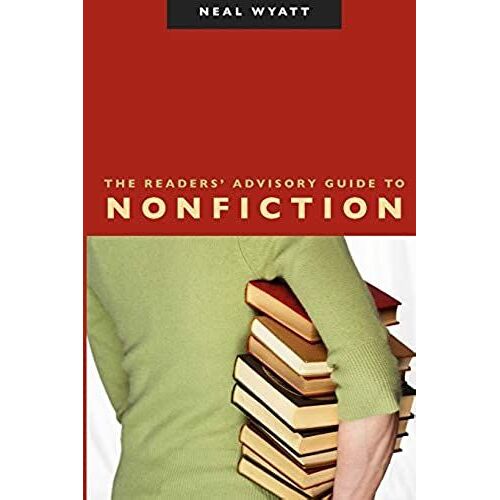 The Readers' Advisory Guide To Nonfiction