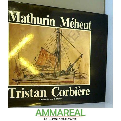 Mathurin Méheut, Tristan Corbière
