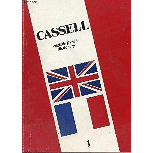 Cassells New French English English French Dictionnary N°1