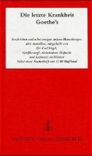 Die Letzte Krankheit Goethes