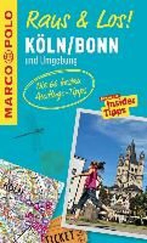 Marco Polo Raus & Los! Köln, Bonn Und Umgebung