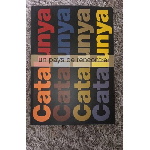 Catalogne, Pays De Rencontre
