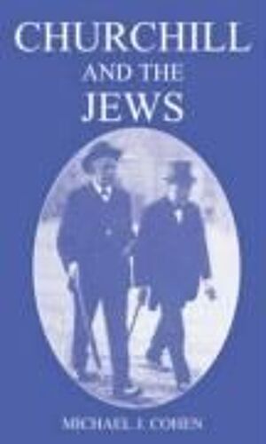 Churchill And The Jews, 1900-1948