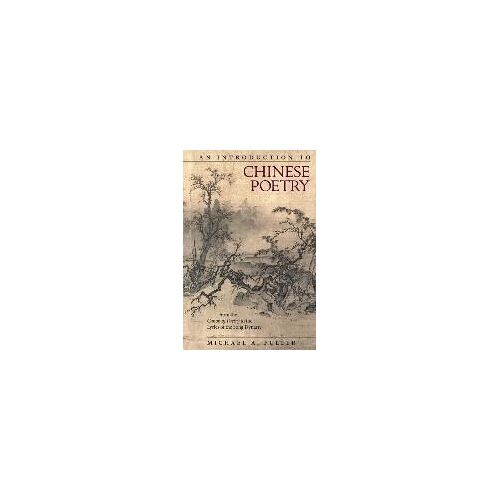An Introduction To Chinese Poetry