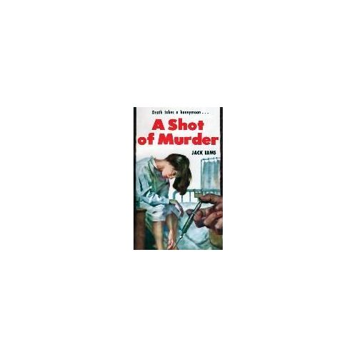 A Shot Of Murder