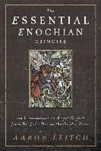The Essential Enochian Grimoire