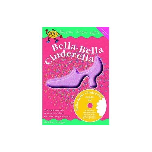 Bella-Bella Cinderella / Recueil+Cd