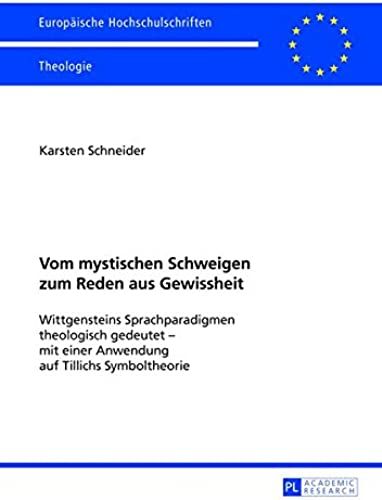 Vom Mystischen Schweigen Zum Reden Aus Gewissheit