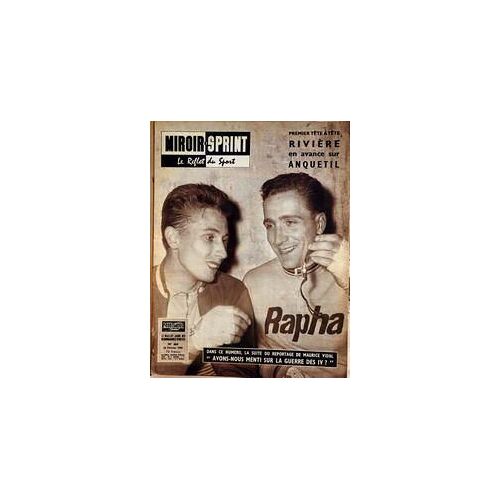 Miroir Sprint N° 664 Du 23/02/1959 - Riviere En Avance Sur Anquetil - Reportage De M. Vidal - Avons-Nous Menti Sur La Guerre Des Iv.