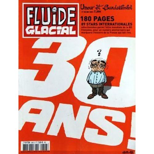 Fluide Glacial Special 30 Ans N° 348 Du 01/06/2005 - Humour Et Bande Dessinees 180 Pages / 89 Stars Internationales